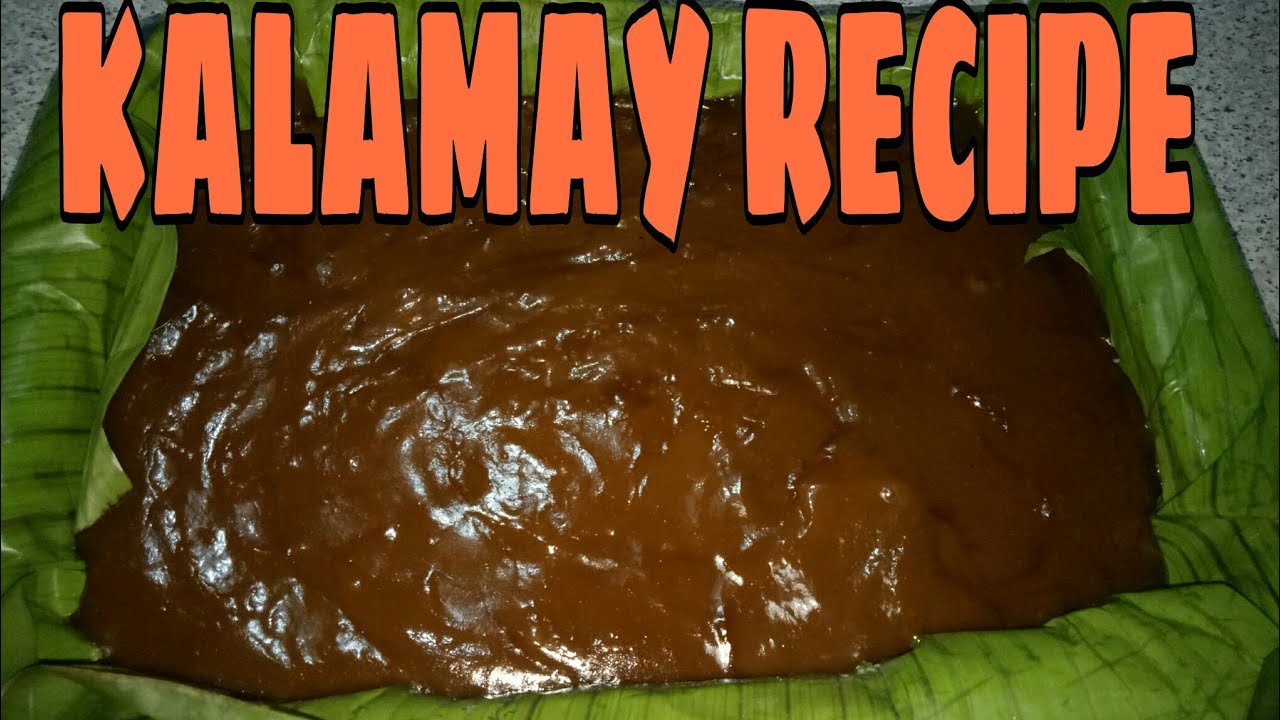 KALAMAY RECIPE