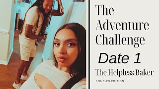 The Adventure Challenge (Couples Edition) Date 1