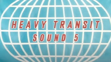 Sound 5 - Heavy Transit (Official Music Video)