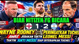 MESSI LEAVES THOMAS TUCHEL STUNNED‼️WAYNE ROONEY WARNS ABOUT TACTICS IN SEMI-FINAL VS ARGENTINA❓