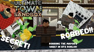 ROBBING THE SECRET VAULT IN THE MAYOR'S HOUSE | ULTIMATE TOWN SANDBOX