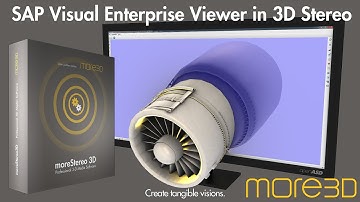 SAP Visual Enterprise Viewer in Stereo3D with the moreStereo3D Software - a quick tutorial
