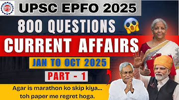 EPFO 2025 Super Marathon: 800 Exam-Oriented MCQs | Current Affairs Jan–Nov | Full Syllabus Revision!