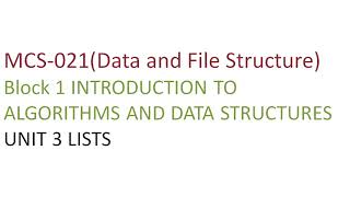 Abstract data type (ADT)  || MCS-021(Data and File Structure)Block 1 ||UNIT 3 Lists   || Part 1