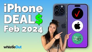 Best iPhone Deals | February 2024