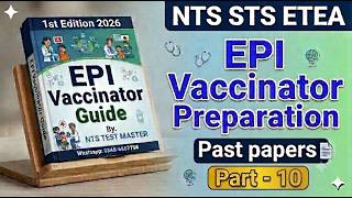 EPI Vaccinator | Jobs Test | (ETEA/NTS/STS) | Past papers | Lecture # 10