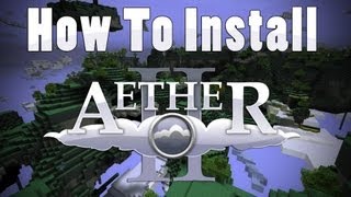 Minecraft: How To Install The Aether 2 Mod (PC) 1080p