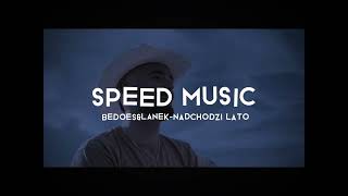 Nadchodzi Lato-Bedoes & Lanek(Speed Up)