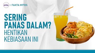Ternyata Ini Penyebab Panas Dalam, Tak Boleh Disepelekan! | Hidup Sehat tvOne