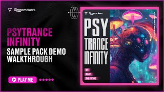 Psytrance Infinity sample pack (Demo Walkthrough)