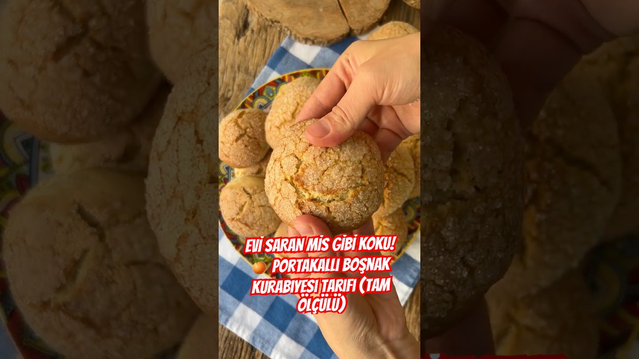 EVİ SARAN MİS GİBİ KOKU! 🍊 Portakallı Boşnak Kurabiyesi Tarifi (Tam Ölçülü)