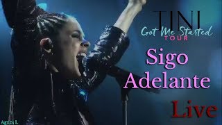 Tini Got Me Started Tour - ♪Sigo Adelante♪ | Live