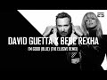 David Guetta x Bebe Rexha - I