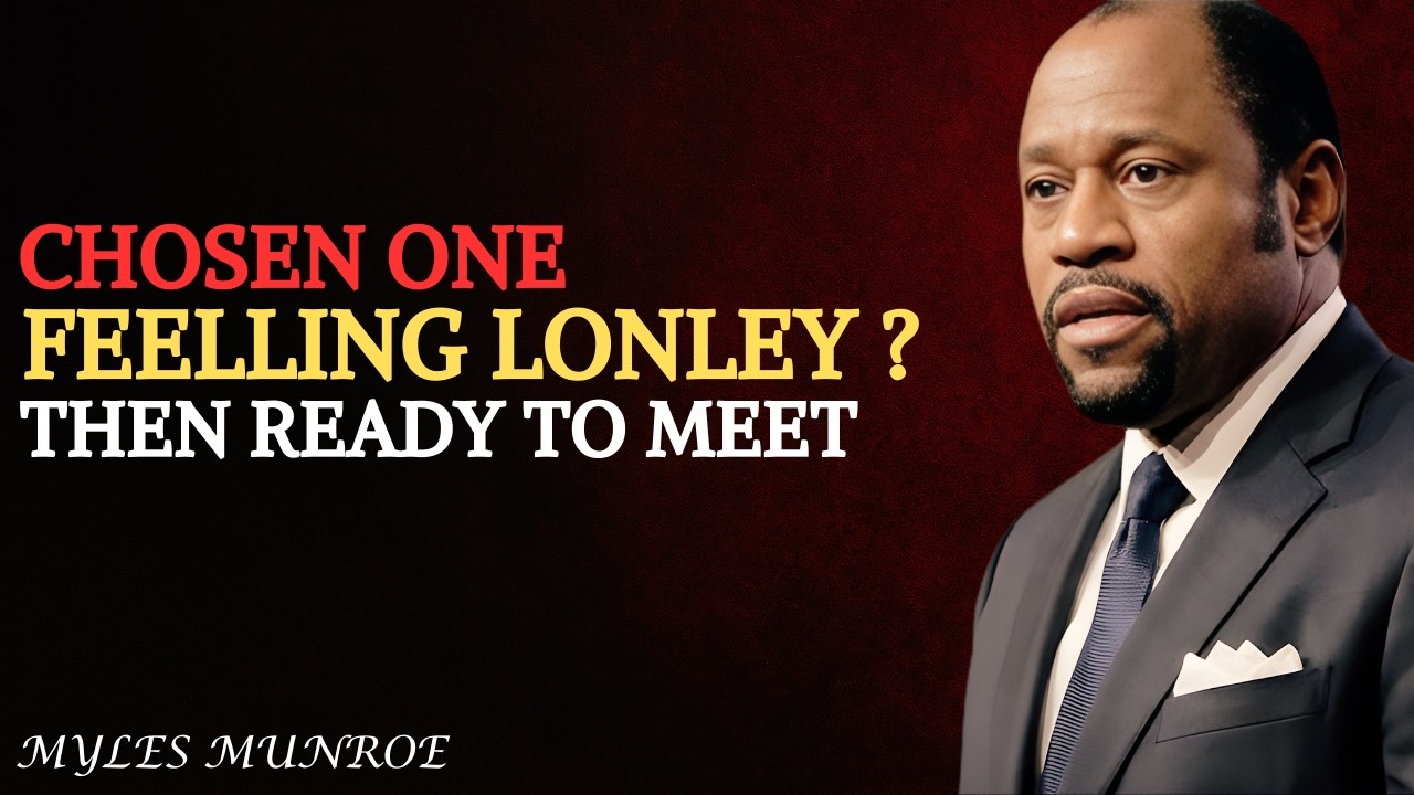 Prophetic Word 💍 Your Soulmate Is Closer Than You Think || BEST MOTIVATIONAL BY DR . MYLES MUNROE