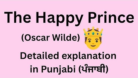 10th class lesson 1 :The Happy Prince ( Detailed explanation covering all the questions) #10th #PSEB