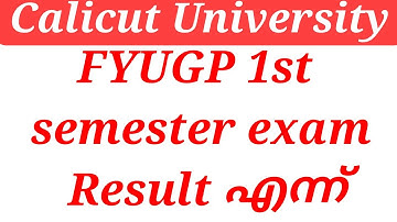 Calicut University FYUGP 1st semester exam Result എന്ന് Must watch 