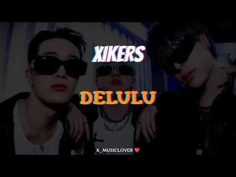 xikers (싸이커스) - DELULU [TRADUÇÃO]