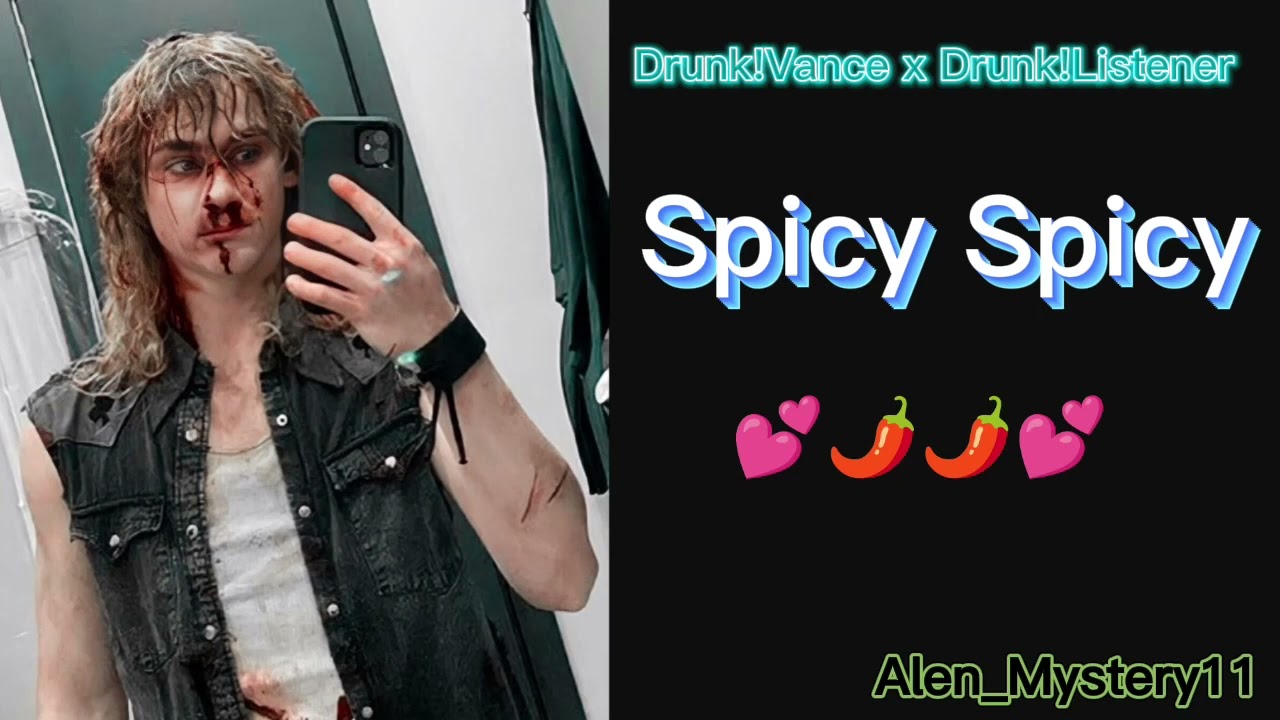 Drunk!Vance x Drunk!Listener