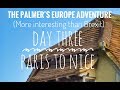 Day Three Paris to Nice - The Palmer’s Europe Adventures