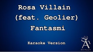 Rosa Villain - Fantasmi (Feat Geolier) (KARAOKE)