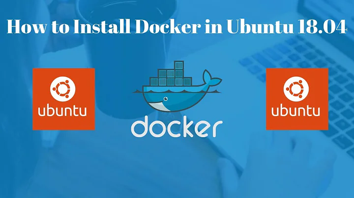 How to Install Docker and Docker compose in Linux Ubuntu 18.04