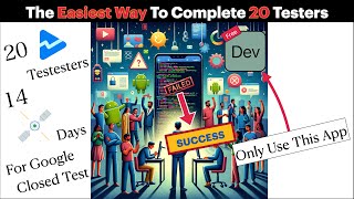 The easiest way to get 12 testers for free, and pass the Google Closed Test