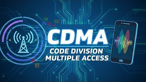 Understanding Code-Division Multiple Access (CDMA)