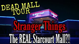 Stranger Things Real Starcourt Mall Dead Mall Tour