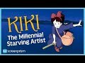 Kikis delivery service the millennial starving artist