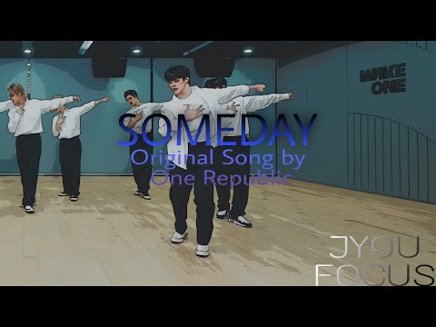 TO1 Someday (Original Song by OneRepublic) JYOU Focus @j.youreka 