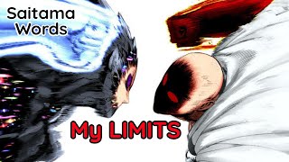Limits - Saitama Words Saitama Quotes One Punch Man
