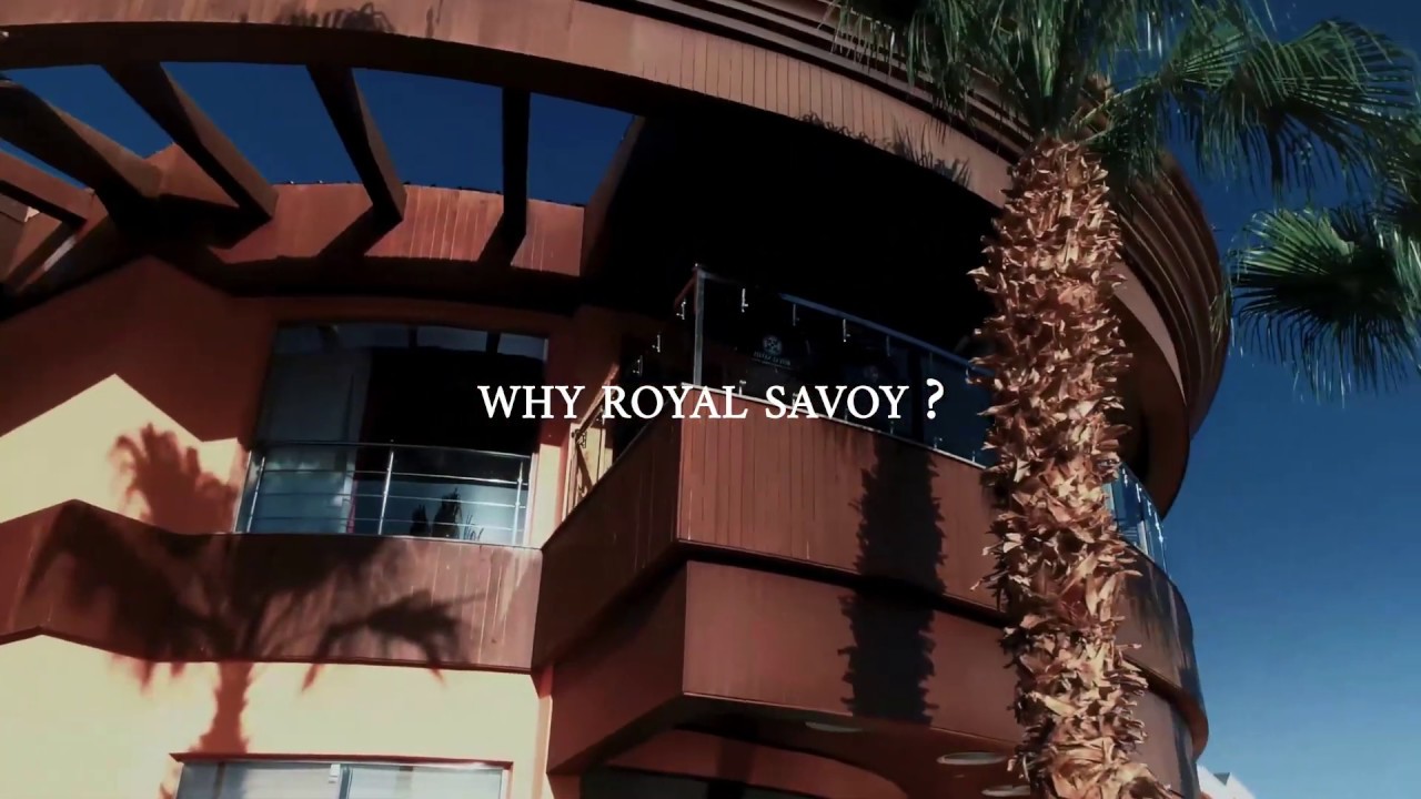 Why Royal Savoy?!