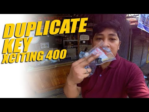 PANO MAGKARON NG DUPLICATE KEY FOR XCITING 400