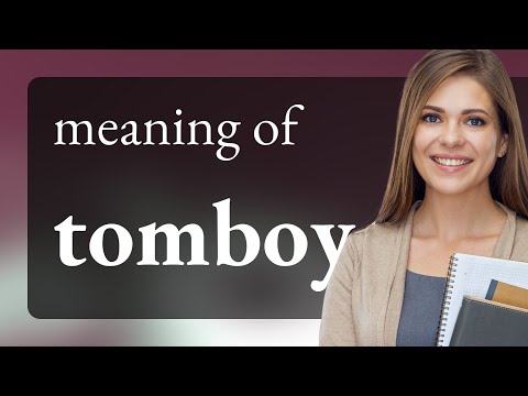 Tomboy Tomboy Meaning