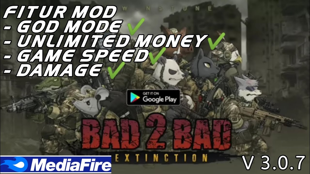 Game bad 2 bad extinction' Version 3.0.7 mod apk mediafıre