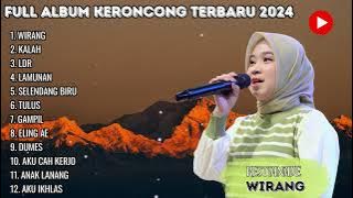 FULL ALBUM KERONCONG TERBARU 2024 - RESTIANADE TERBARU - WIRANG - KALAH - LDR