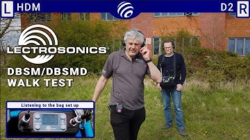 Lectrosonics DBSM/DBSMD | Walk Test