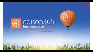 Intro to edison365businesscase: Improving Business Agility