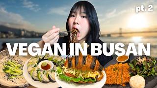 *VEGAN* IN BUSAN pt.2
