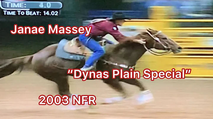 Janae Massey & Dynas Plain Special 2003 NFR Barrel...
