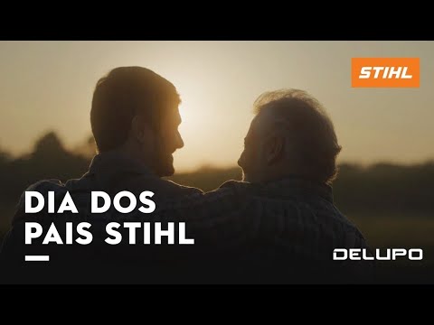 Transformando momentos em histórias - Dia dos Pais STIHL | Delupo