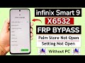Infinix Smart 9 (X6532) Frp Bypass/Unlock Google Account Lock - Fix Palm Store Not Open | Without Pc