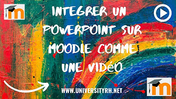 Intégrer un PowerPoint sur Moodle comme une vidéo