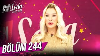 Sabahın Sultanı Seda Sayan 244. Bölüm 27 Eylül 2022 - Salı