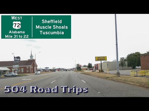 Road Trip #909 - US-72 W - Alabama Mile 31-22 - Sheffield/Muscle Shoals/Tuscumbia