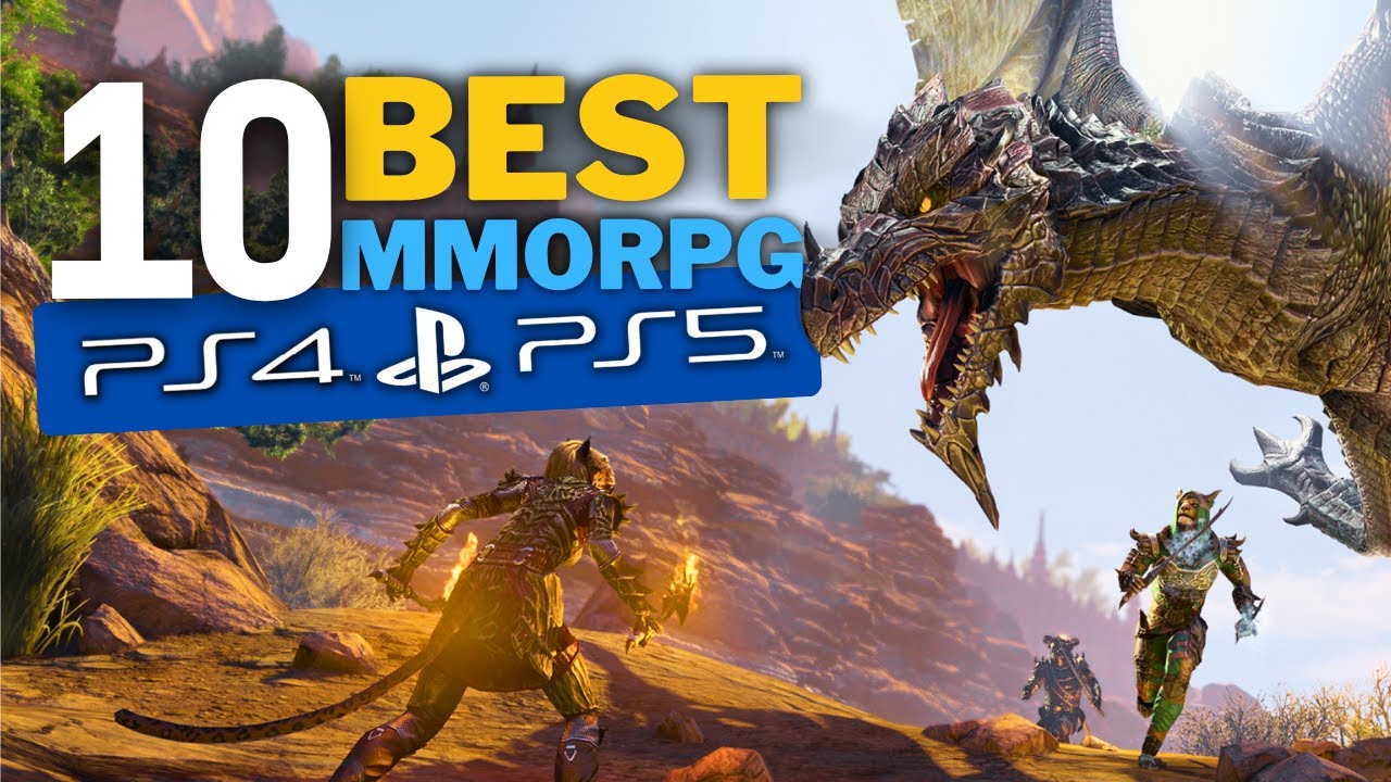THE 10 BEST MMORPG ON PS4 & YouTube