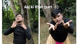 Aaj क Raat Part -1..Easy Dance Steps .