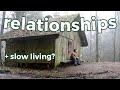 Slow living and relationships  how i try to build meaningful connections