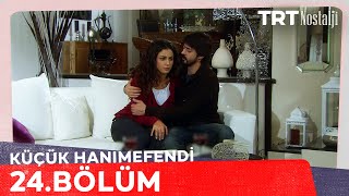 Küçük Hanımefendi 24. Bölüm