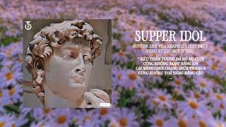 Super Idol Tune - Nguyen Anh Vu x KProx - Remix Version by 1 9 6 7 |Audio Lyrics Video